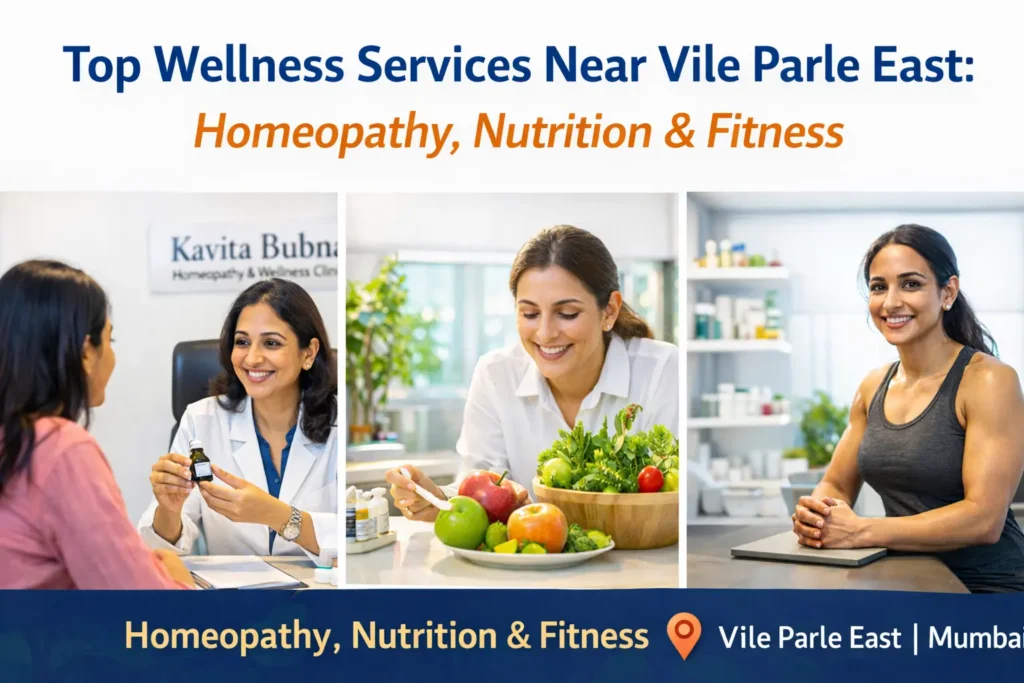 Top wellness services near Vile Parle East Mumbai including homeopathy, nutrition and fitness care